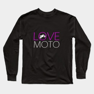 Love Moto Long Sleeve T-Shirt